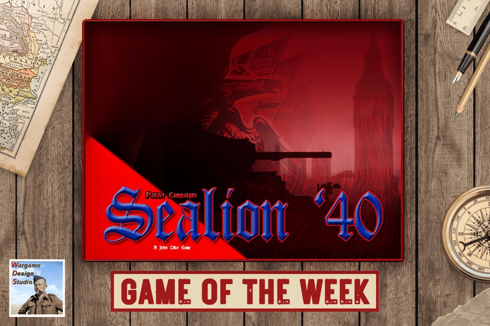 Game of the Week Panzer Campaigns Sealion 40