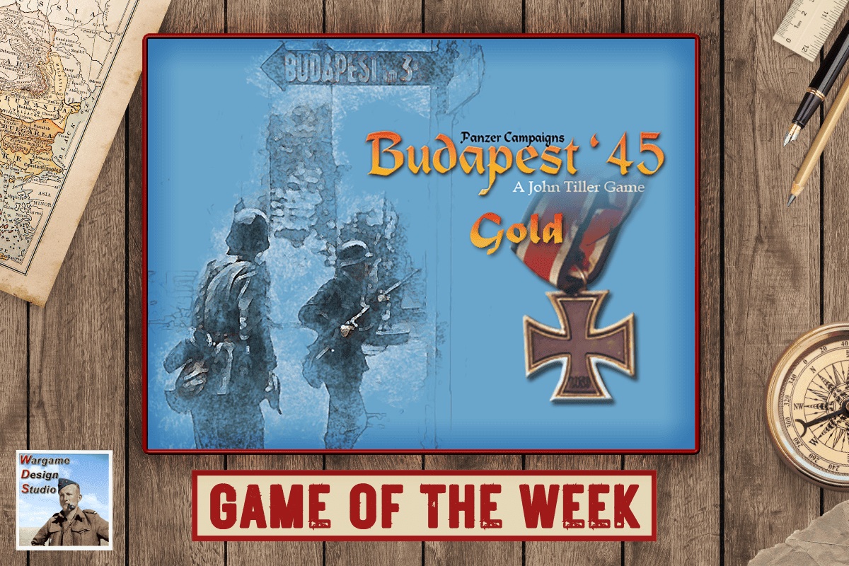 Wargame Design Studio Game of the Week - Panzer Campaigns Budapest 45 Gold Header Image